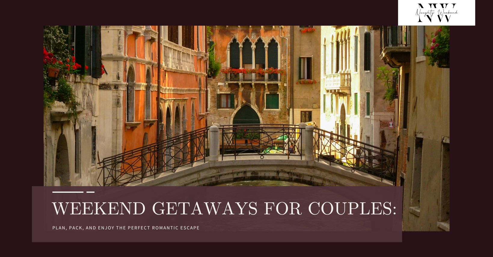 weekend getaways for couples